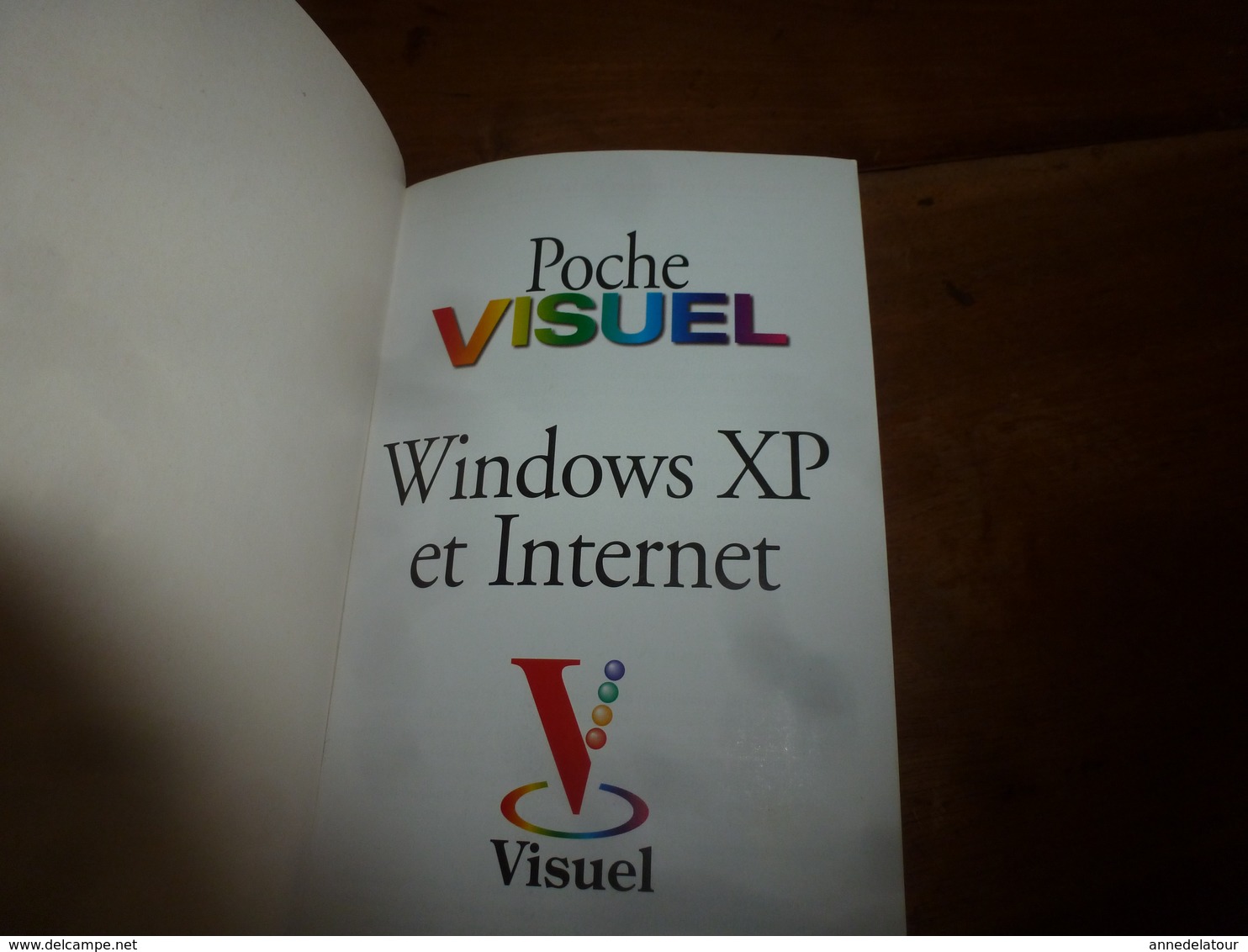 WINDOWS XP Et Internet -  Visuel -    Volume Double - Informatique