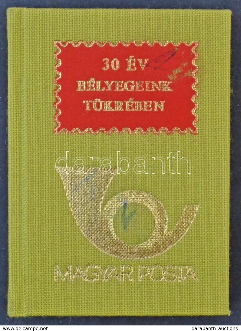 Magyar Posta: 30 év Bélyegeink Tükrében Minikönyv - Andere & Zonder Classificatie