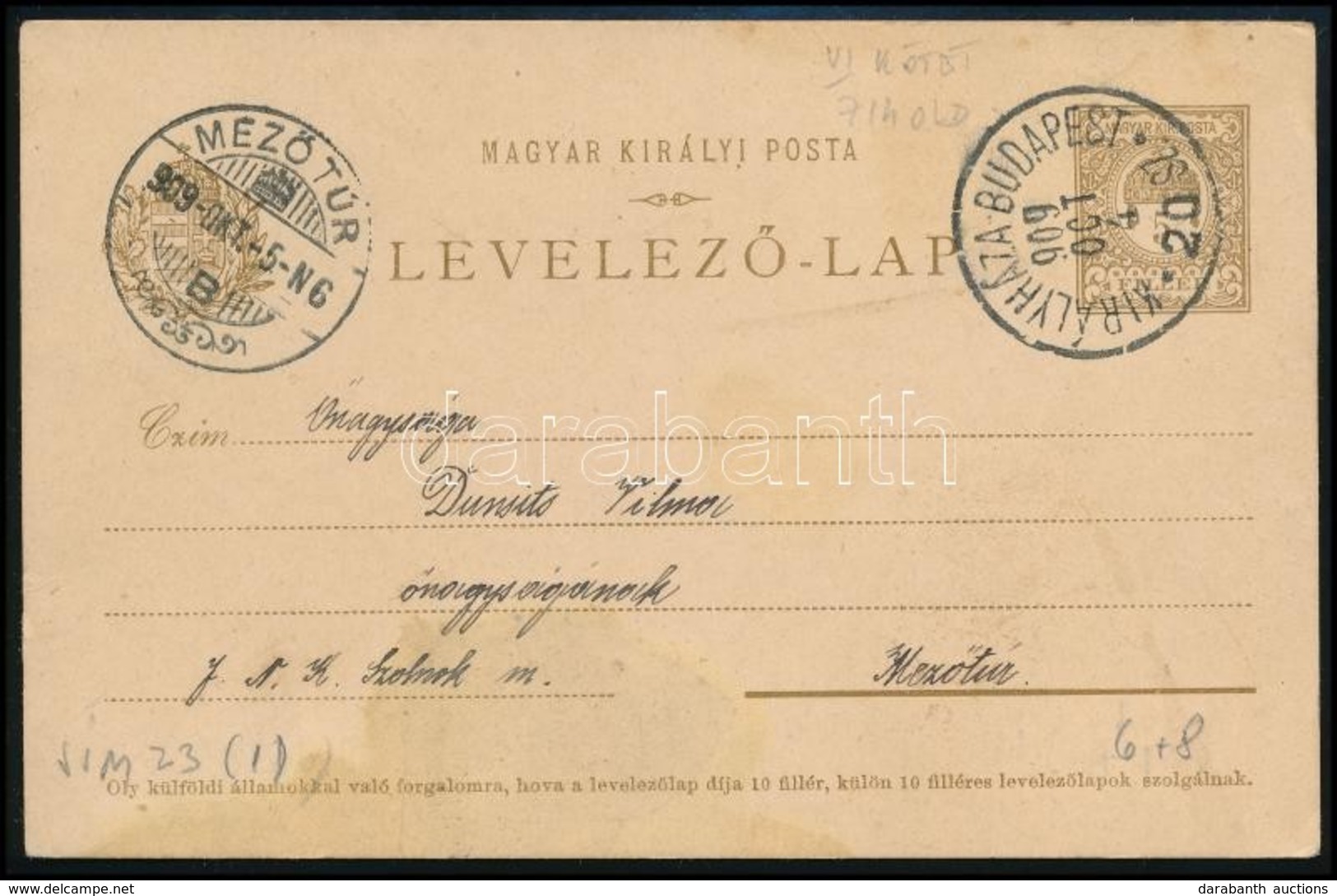 1909 Díjjegyes Levelezőlap 'KIRÁLYHÁZA-BUDAPEST' Mozgóposta Bélyegzéssel - Andere & Zonder Classificatie