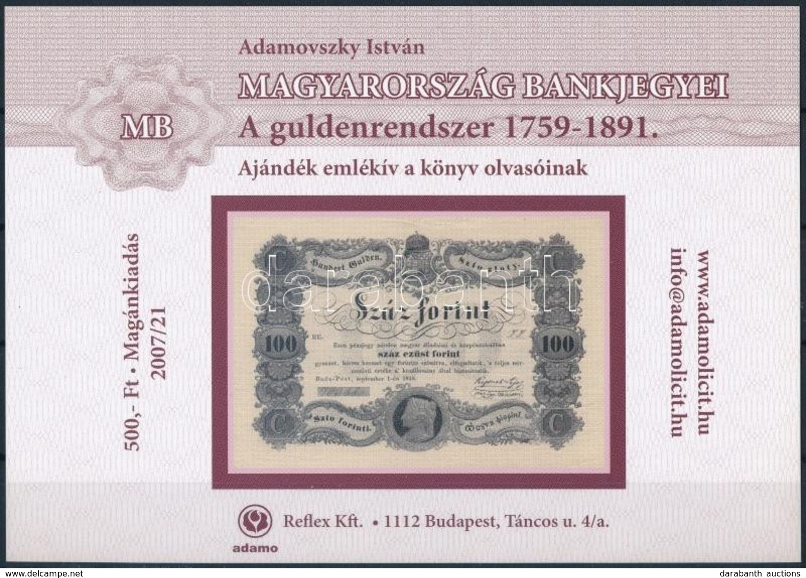 ** 2007 Magyarország Bankjegyei A Guldenrendszer Emlékív - Other & Unclassified