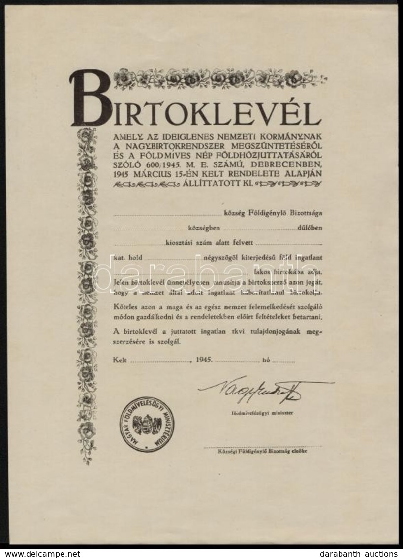 1945 Kitöltetlen Földosztási Birtoklevél, Nagy Imre Földművelésügyi Miniszter Nyomtatott Aláírásával - Unclassified