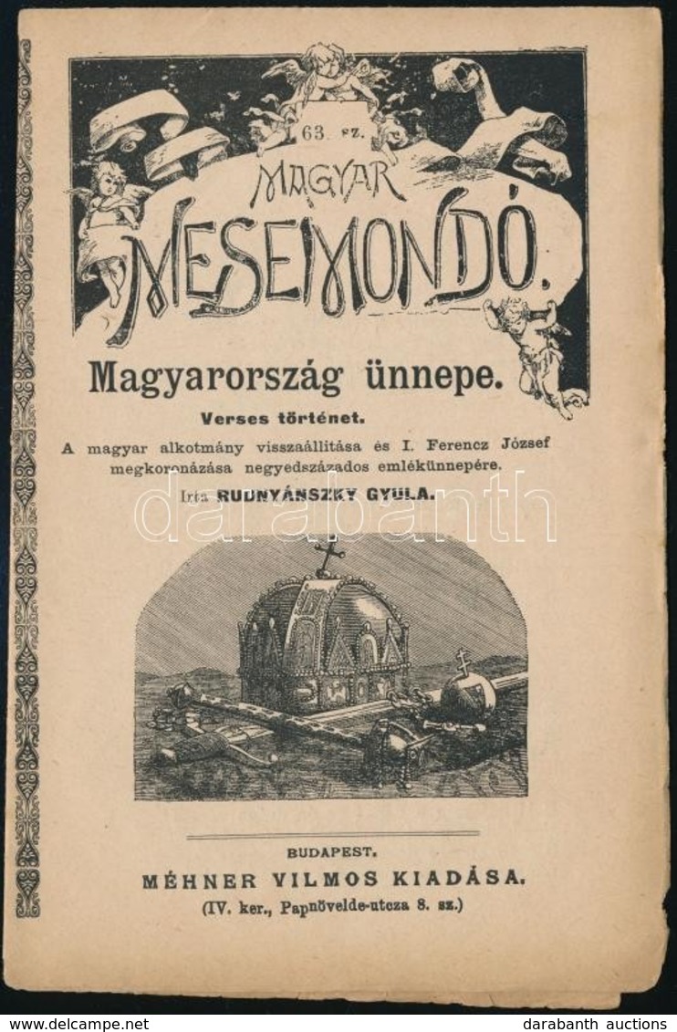 Cca 1890 Rudnyánszky Gyula: Magyarország ünnepe. Verses Történet. Magyar Mesemondó. 63. Sz. Bp.,é.n.,Méhner Vilmos. Felv - Sin Clasificación