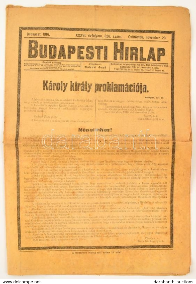 1916 November 23. A Budapesti Hírlap IV. Károly Népeimhez C. Proklamációjáról Beszámoló Száma - Sin Clasificación