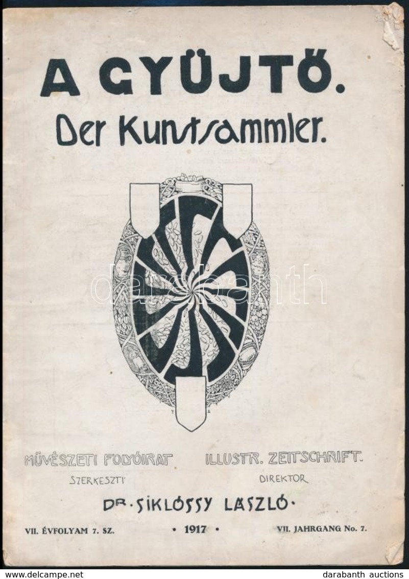 1917 A Gyűjtő. Der Kunstsammler. Művészeti Folyóirat. Szerk.: Dr. Siklóssy László. VII. évf. 7. Sz., A Lapszéleken Kis S - Zonder Classificatie