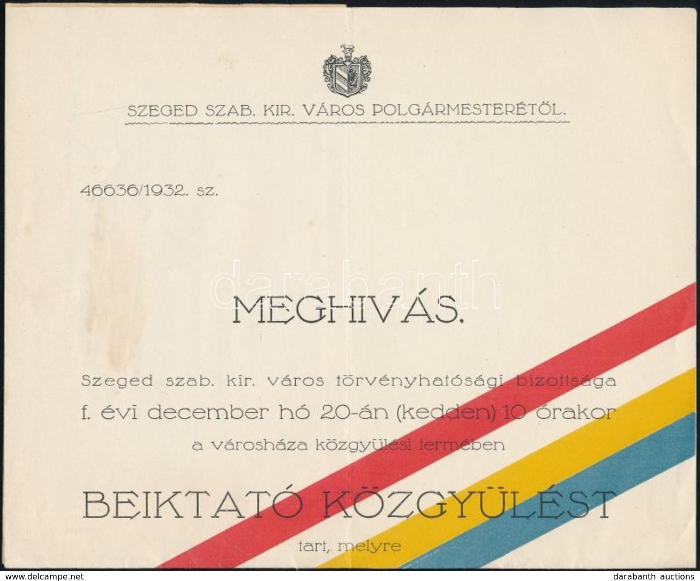 1932 Szeged, Polgármesteri Meghívó Főispáni Beiktató Közgyűlésre - Sin Clasificación