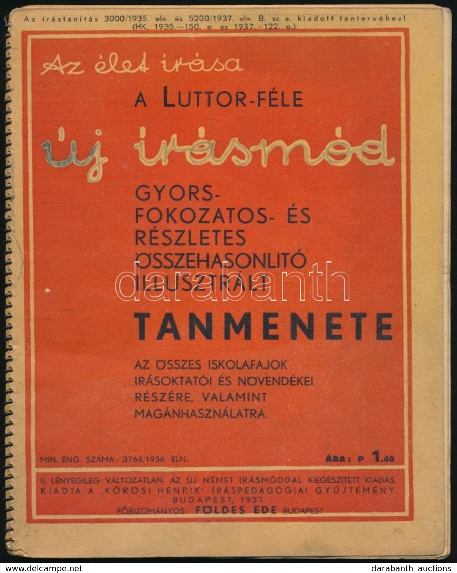 1936 A Luttor-féle új írásmúd Gyors, Fokozatos és Részletes összehasonlító Illusztrált Tanmenete. 104p. - Sin Clasificación