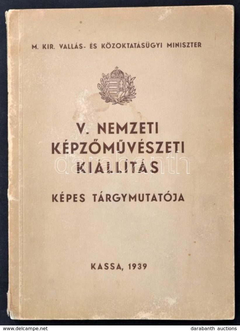 1939 Kassa A Nemzeti Képzőművészeti Kiállítás Képes Tárgymutatója - Zonder Classificatie