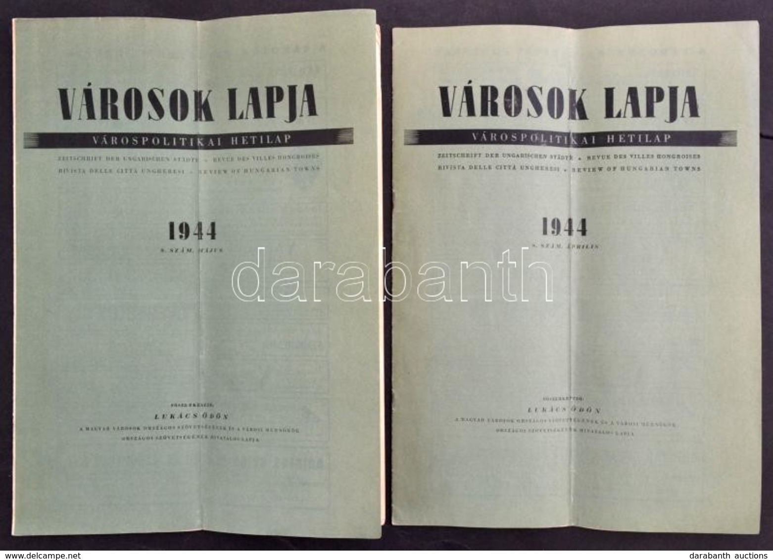 1944 Városok Lapja. Város Politikai Hetilap. Szerk.: Lukács Ödön. A Magyar Városok Orsz. Szövetségének és A Városi Mérnö - Sin Clasificación