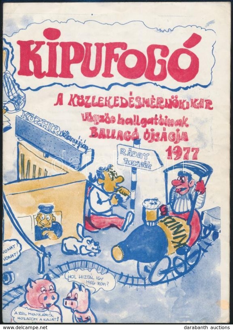 1977 Kipufogó. A Közlekedésmérnöki Kar Végzős Hallgatóinak Ballagó újságja. 1977., 20 P. - Non Classés