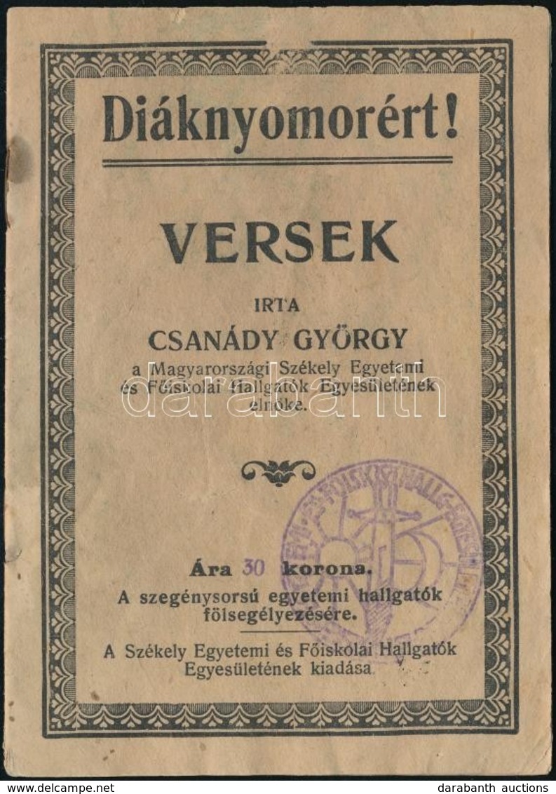 Csanády György: Diáknyomorért. Versek. Bp., 1923 Székely Egyetemi és Főiskolai Hallgatók Egyesülete 14p - Sin Clasificación