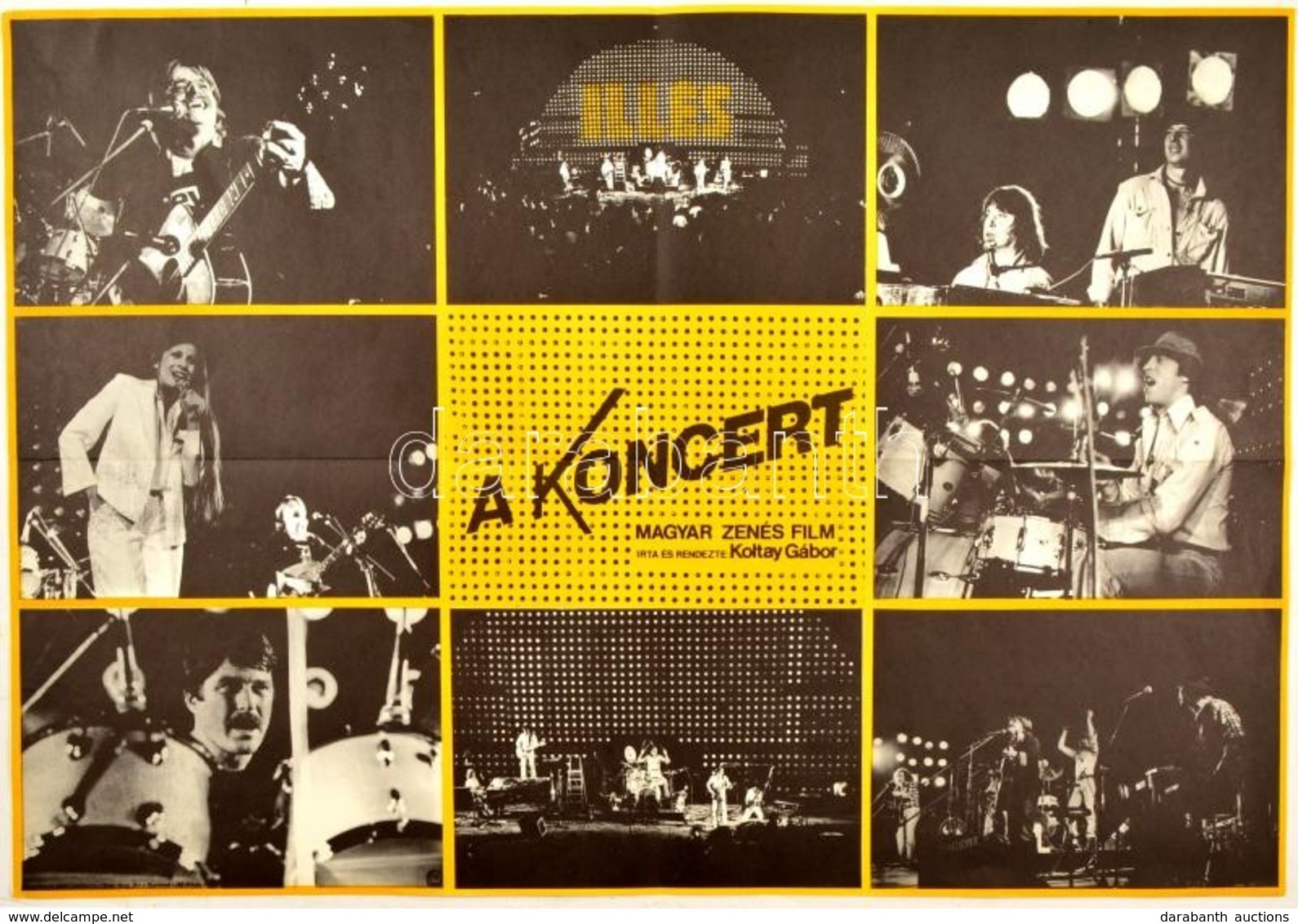 1981 Illés - A Koncert Magyar Zenés Film Plakátja, Hajtott, 40×57 Cm - Andere & Zonder Classificatie