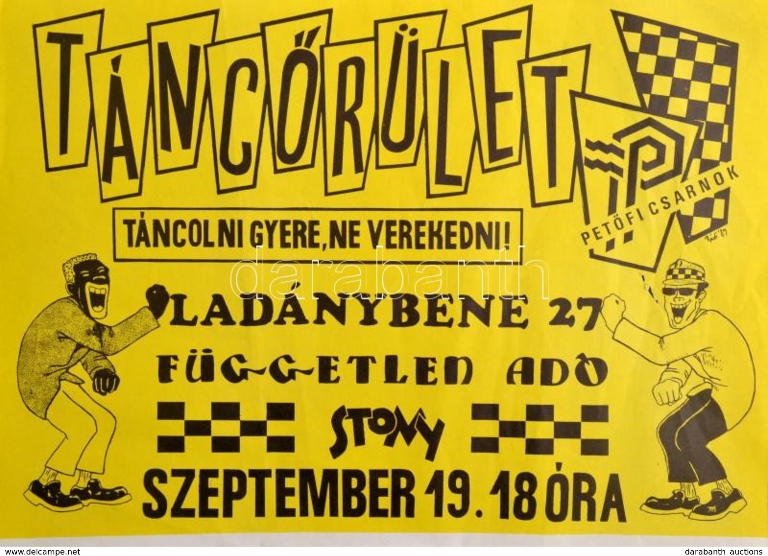 1989 Rádi Sándor (?-?): Táncőrület, Petőfi Csarnok 1989. Szept. 19., Ladánybene 27, Független Adó, Stomy, Underground Ko - Otros & Sin Clasificación