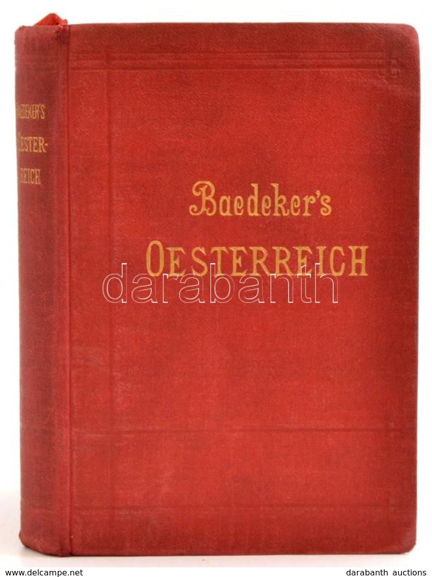 Karl Baedekker: Österreich (ohne Dalmatien, Ungarun Und Bosnien) Leipzig, 1903. Baedekker. 370p + Kihajtható Térképekkel - Non Classés