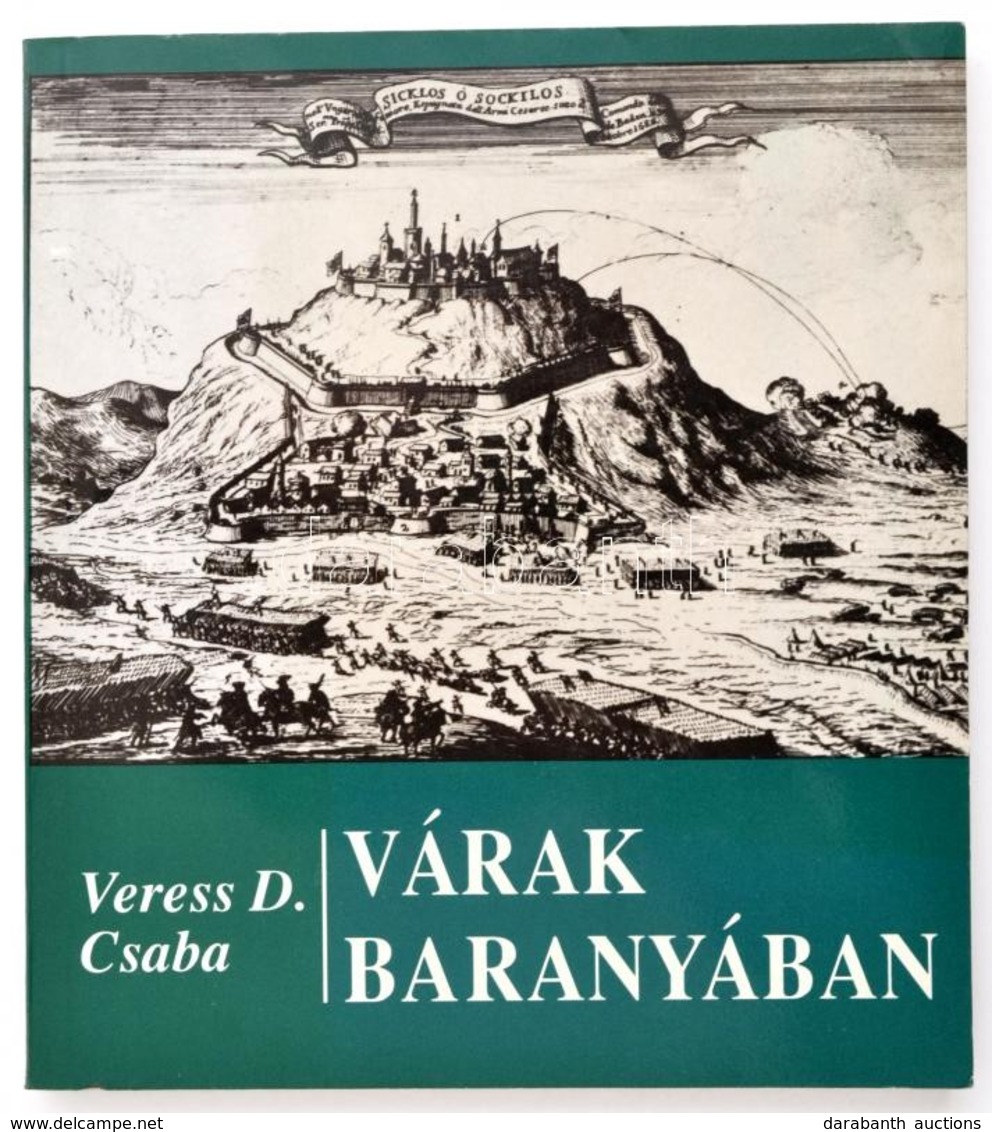 Veress D. Csaba: Várak Baranyában. Bp., 1992, Zrínyi. Papírkötésben, Jó állapotban. - Unclassified