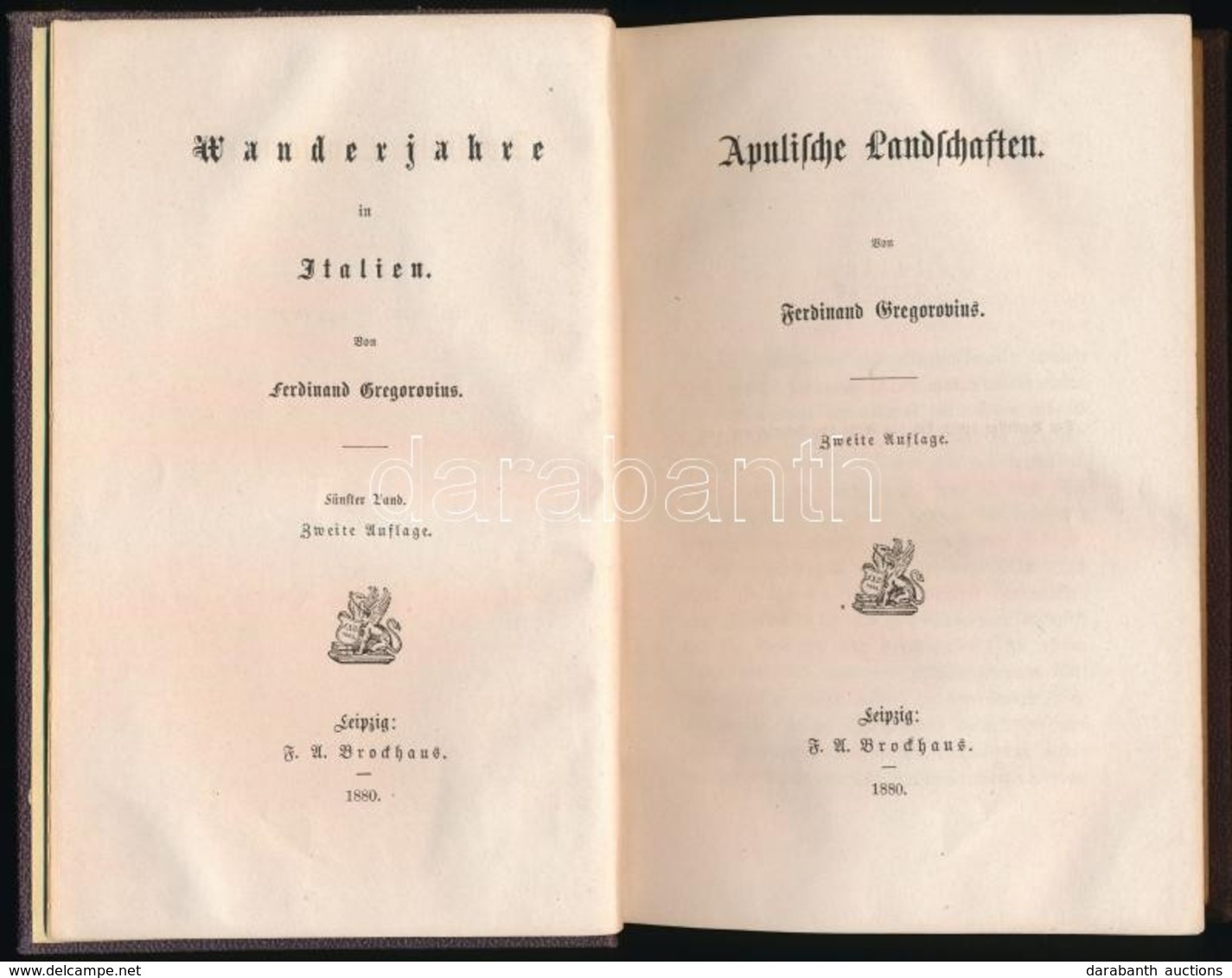 Ferdinand Gregorovics: Apulische Landschaften. Wanderjahre In Italien. V. Leipzig,1880, Brockhaus, VII+2+295 P. Német Ny - Unclassified