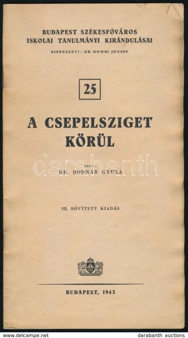 1934 Budapest Székesfőváros Iskolai Kirándulóvonatai  Két Kötete (6.,25.): 
Debrecen. A Hortobágy. Bp., 1934, Bp. Háziny - Unclassified