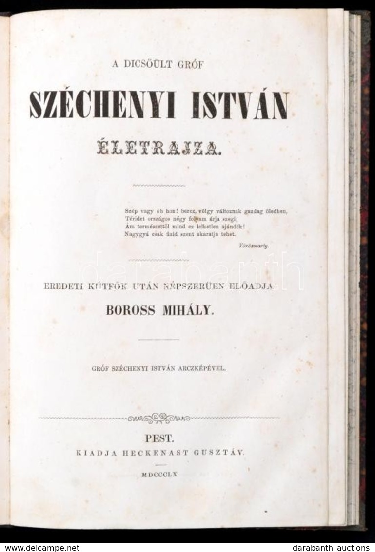 Boross Mihály: A Dicsőült Gróf Széchenyi István életrajza.
Eredeti Kútfők Után Népszerüen Előadja ~ ~. Gróf Széchenyi Is - Zonder Classificatie