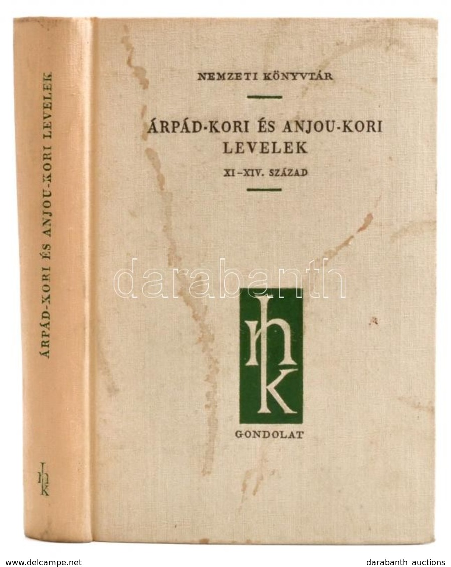 Árpád-kori és Anjou-kori Levelek. XI-XIV. Század. Sajtó Alá Rendezte Makkai László és Mezey László. Nemzeti Könyvtár. Bp - Unclassified