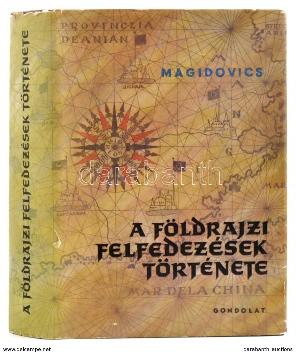 I. P. Magidovics: A Földrajzi Felfedezések Története. Fordította: Dabis Attila. Bp.,1961, Gondolat. Kiadói Egészvászon-k - Zonder Classificatie