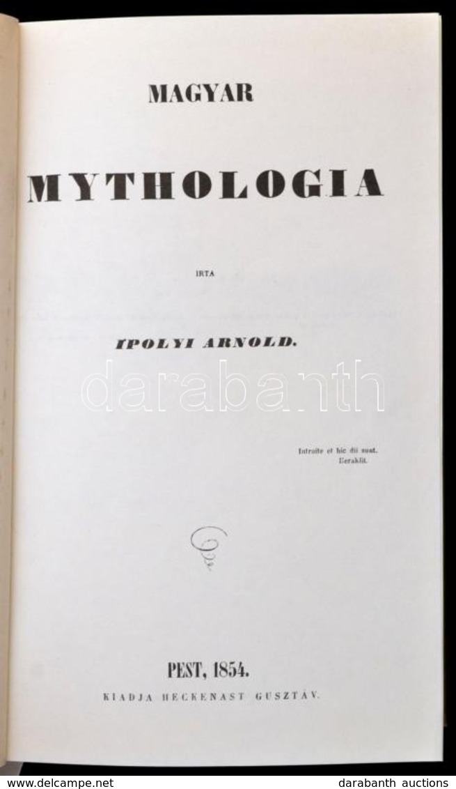 Ipolyi Arnold: Magyar Mythologia 1-2. Köt. Egybe Kötve. Bp., 1987, Európa. Kiadói Egészvászon-kötés és Kiadói Egészvászo - Unclassified