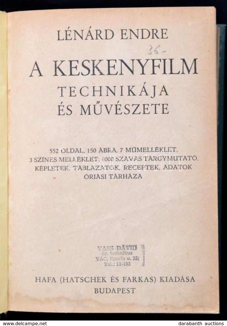 Lénárd Endre: A Keskenyfilm Technikája és Művészete. Budapest, Cca. 1942. Hatschek és Farkas (HAFA) Félvászon Kötésben 5 - Sin Clasificación