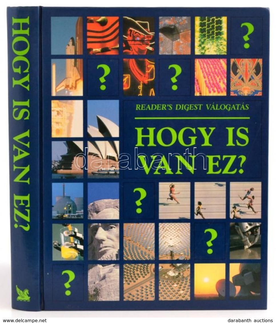 Hogy Is Van Ez? Bp.,1995, Reader's Digest. Kiadói Kartonált Papírkötés. - Ohne Zuordnung