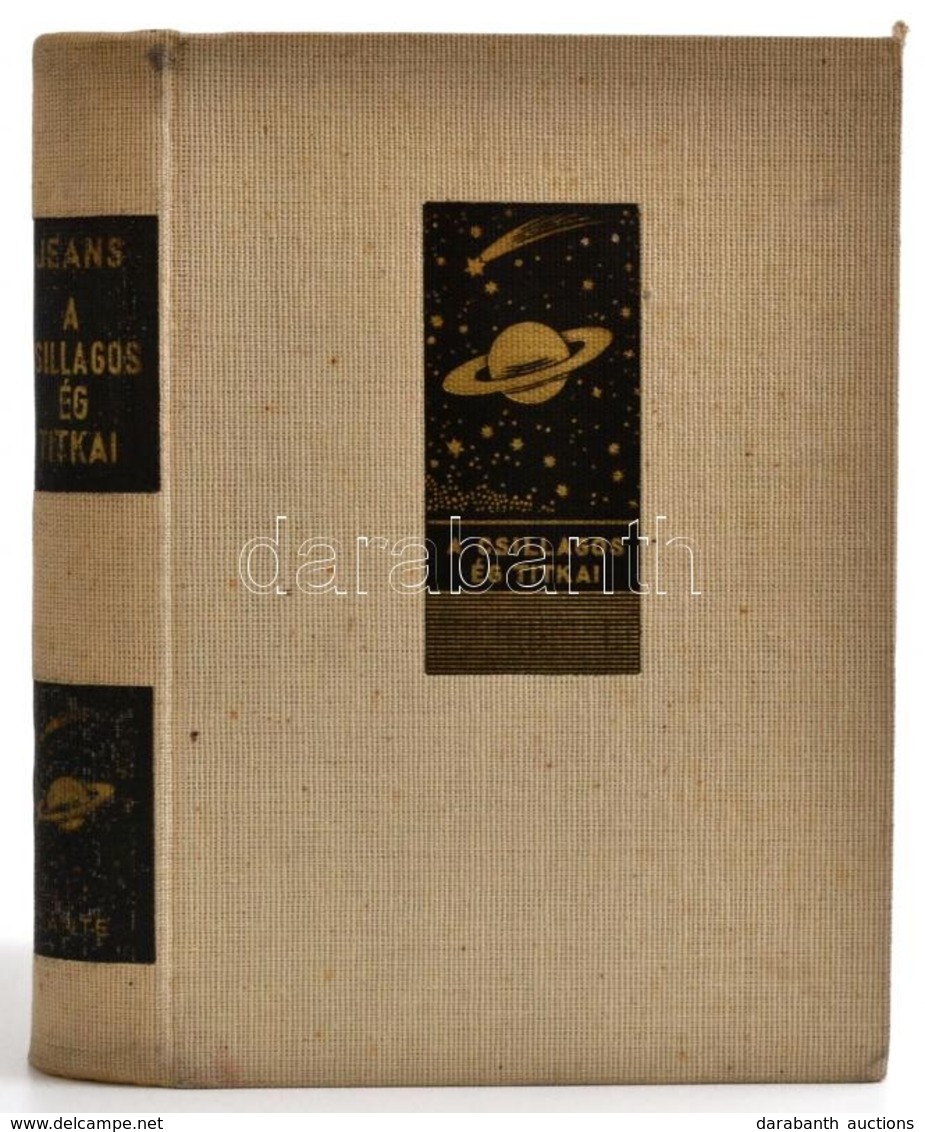 James Jeans: A Csillagos ég Titkai. Bp., 1937, Dante, 221+3 P.+XXXII T. (Fekete-fehér Képtáblák.) Kiadói Egészvászon-köt - Zonder Classificatie