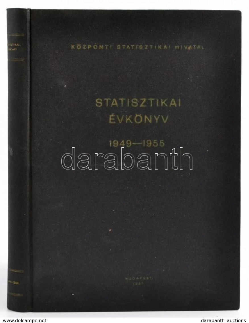 KSH: Statisztikai évkönyv 1949-1955. Bp., 1957 KSH. Egészvászon Kötésben. - Zonder Classificatie