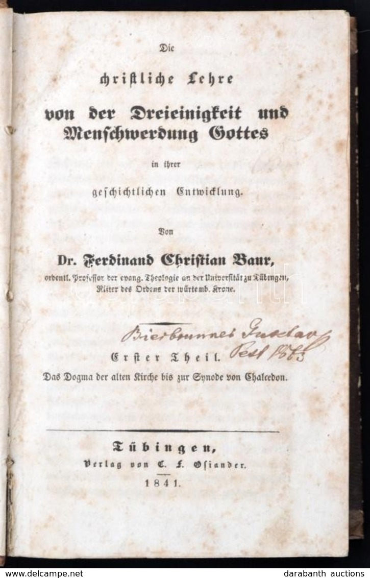 Dr. Ferdinand Christian Baur: Die Christliche Lehre Von Der Dreieinigkeit Und Menschwerdung Gottes In Ihrer Geschichtlic - Zonder Classificatie