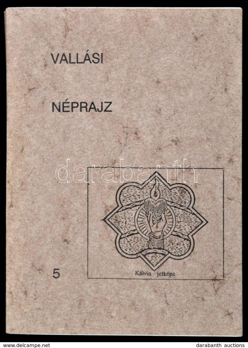 Vallási Néprajz 5. Szerk.: Dankó Imre, Küllős Imola, Molnár Ambrus. Debrecen, 1991, Református Teológiai Doktorok Kollég - Sin Clasificación