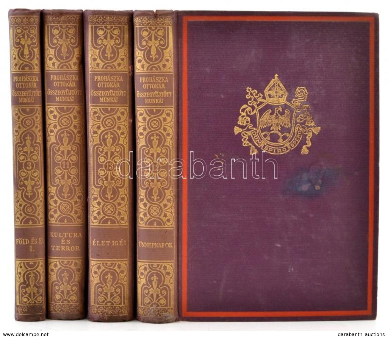 Prohászka Ottokár összegyűjtött Munkái Sorozat 4 Kötete( III., XI-XIII. Kötet): Föld és ég I. Kötet., Kultúra és Terror, - Non Classés