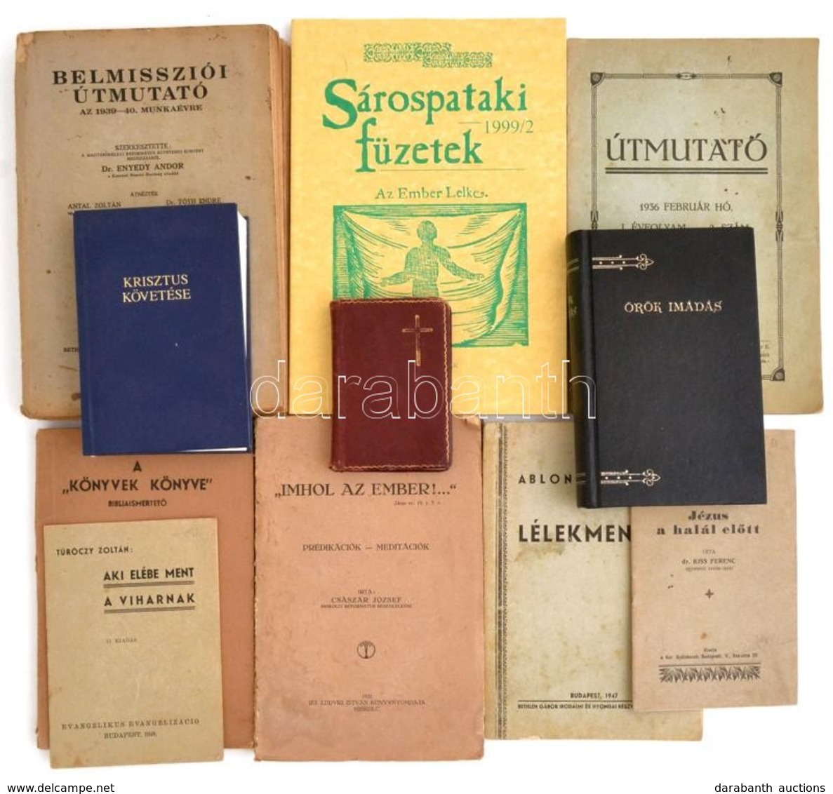 Vegyes Egyházi Témájú Könyv és Nyomtatvány,10 Db. Ablonczy Dániel: Lélekmentés, Császár József: 'Imhol Az Ember'...', Dr - Unclassified