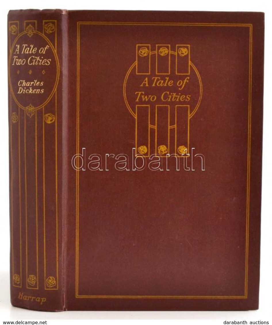 Charles Dickens: A Tale Of Two Cities. Rowland Wheelwright Illusztrációival. London-Bombay-Sydney, 1935, George G. Harra - Sin Clasificación