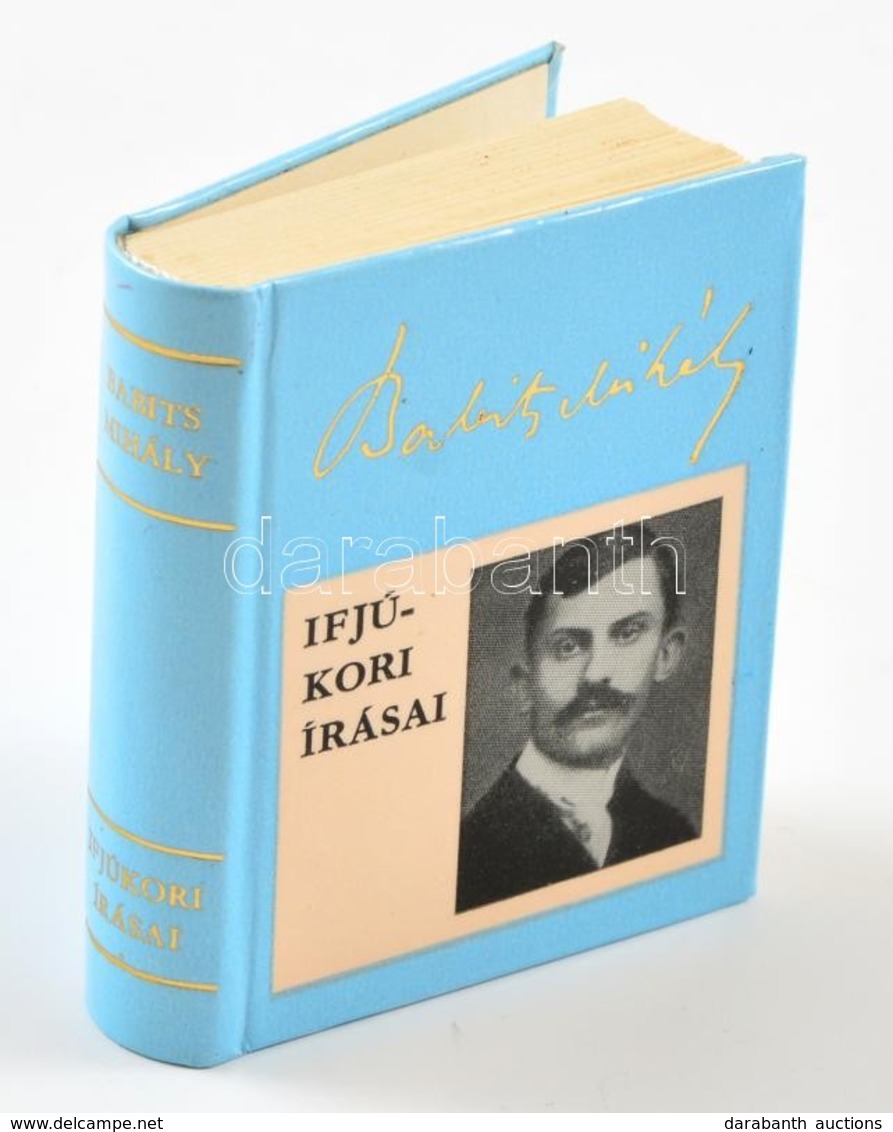 Téglás János (szerk.): Babits Mihály Ifjúkori Írásai. Budapest, 1984, Ságvári Endre Nyomdaipari Szakiskola és Szakmunkás - Zonder Classificatie