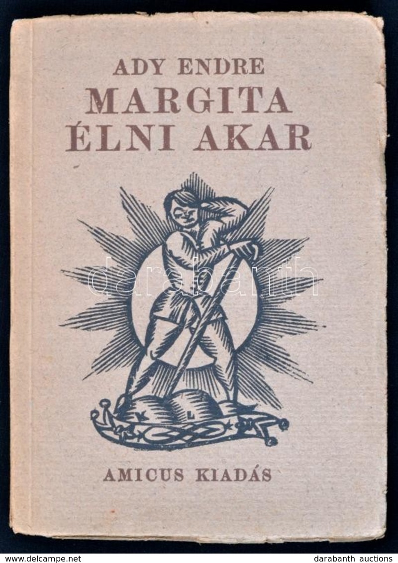 Ady Endre: Margita élni Akar. Bp., 1921, Amicus. Felvágatlan Példány, Papírkötésben, Jó állapotban. - Zonder Classificatie