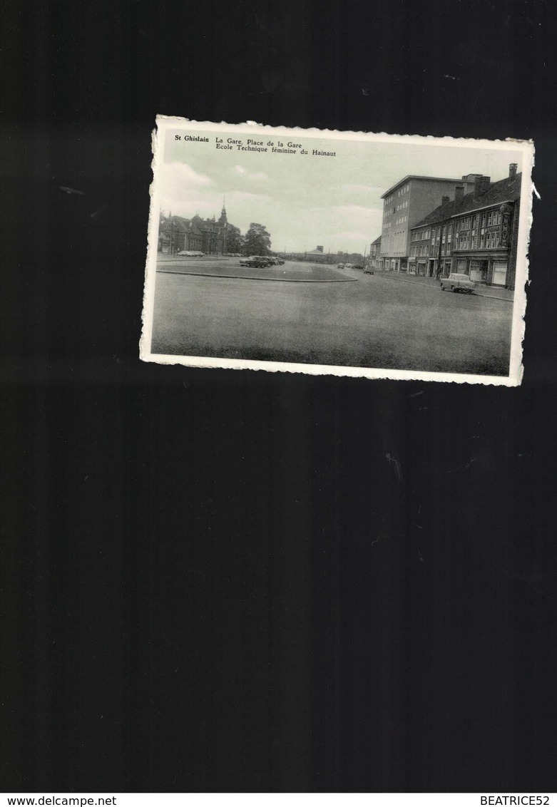 SAINT GHISLAIN PLACE DE LA GARE  ET L ECOLE TECHNIQUE FÉMININE DU HAINAUT CP NON ECRITE - Saint-Ghislain