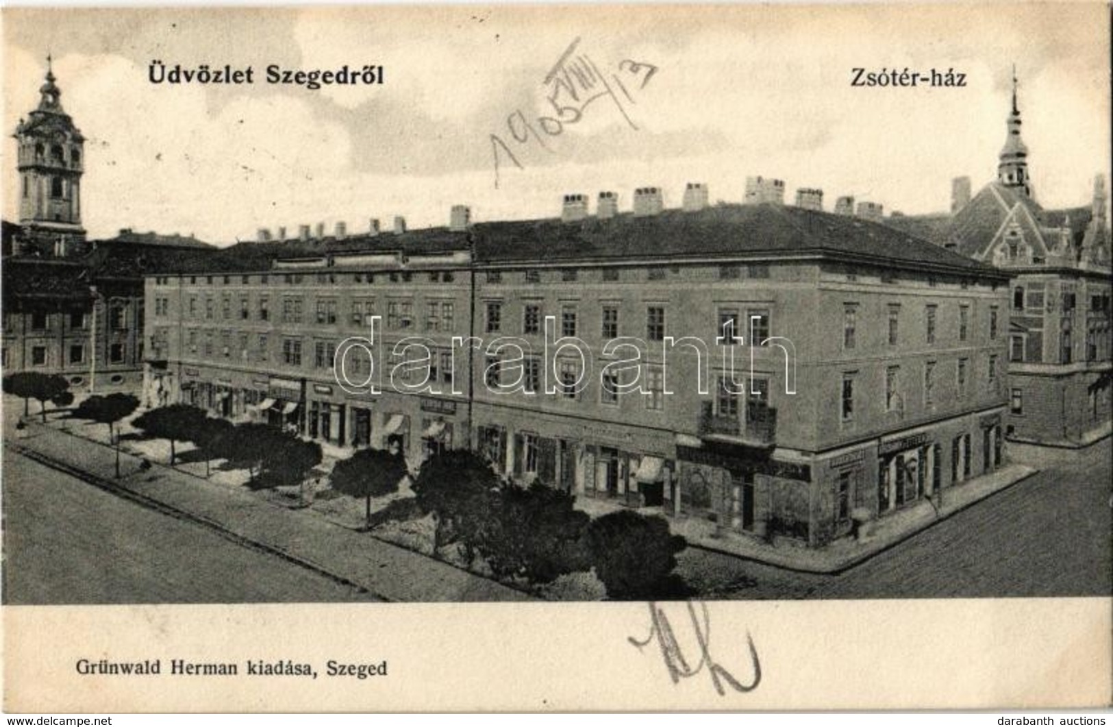 T2 1905 Szeged, Zsótér Ház, Sörcsarnok és étterem, Pintér József, Hernyák Imre üzlete. Kiadja Grünwald Herman - Unclassified
