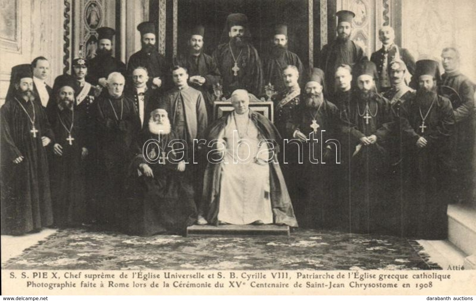 ** T1 1908 Pope Pius X, Cyril VIII Geha; Ceremony Of The XV Centenary Of Saint-Jean-Chrysostome - Non Classés