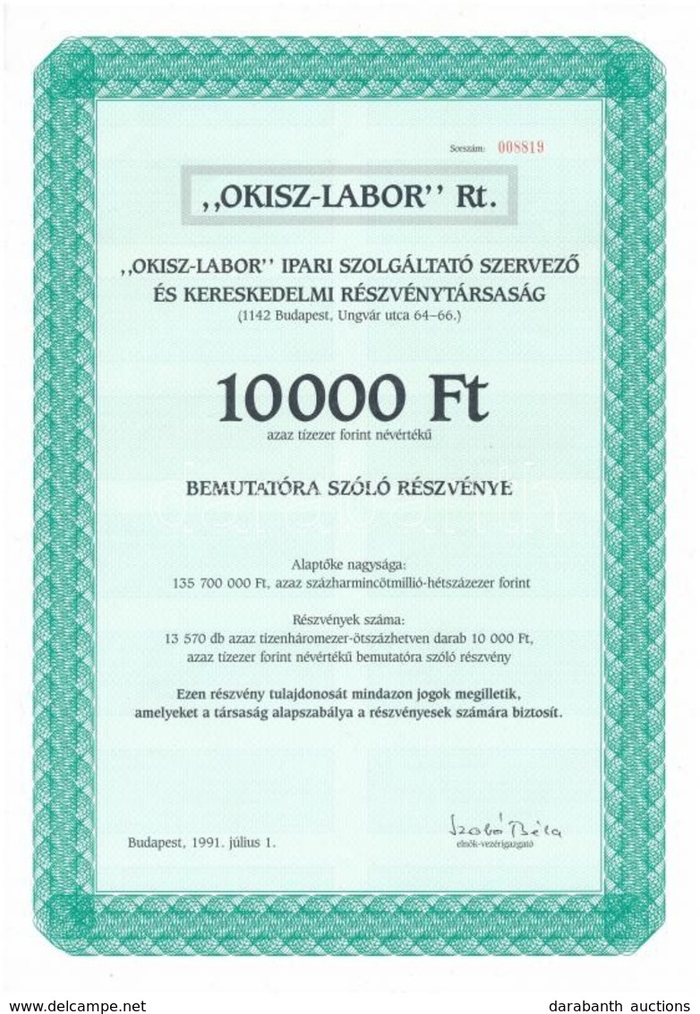 Budapest 1991. 'OKISZ-LABOR Ipari Szolgáltató Szervező és Kereskedelmi Részvénytársaság' 10.000Ft értékű Bemutatóra Szól - Zonder Classificatie