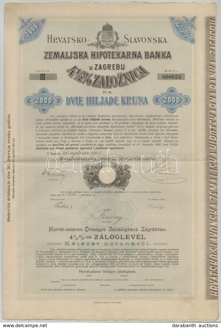 Horvátország / Zágráb 1907. 'Horvát-szlavon Országos Jelzálogbank Zágrábban' 4 1/2%-os Záloglevél 2000K-ról, Szárazpecsé - Zonder Classificatie