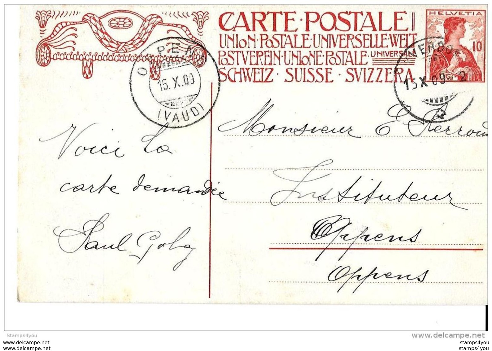 VII63 - Entier Postal 10 Cts Cachets à Date D'Yverdon Et Oppens 1909 - Stamped Stationery