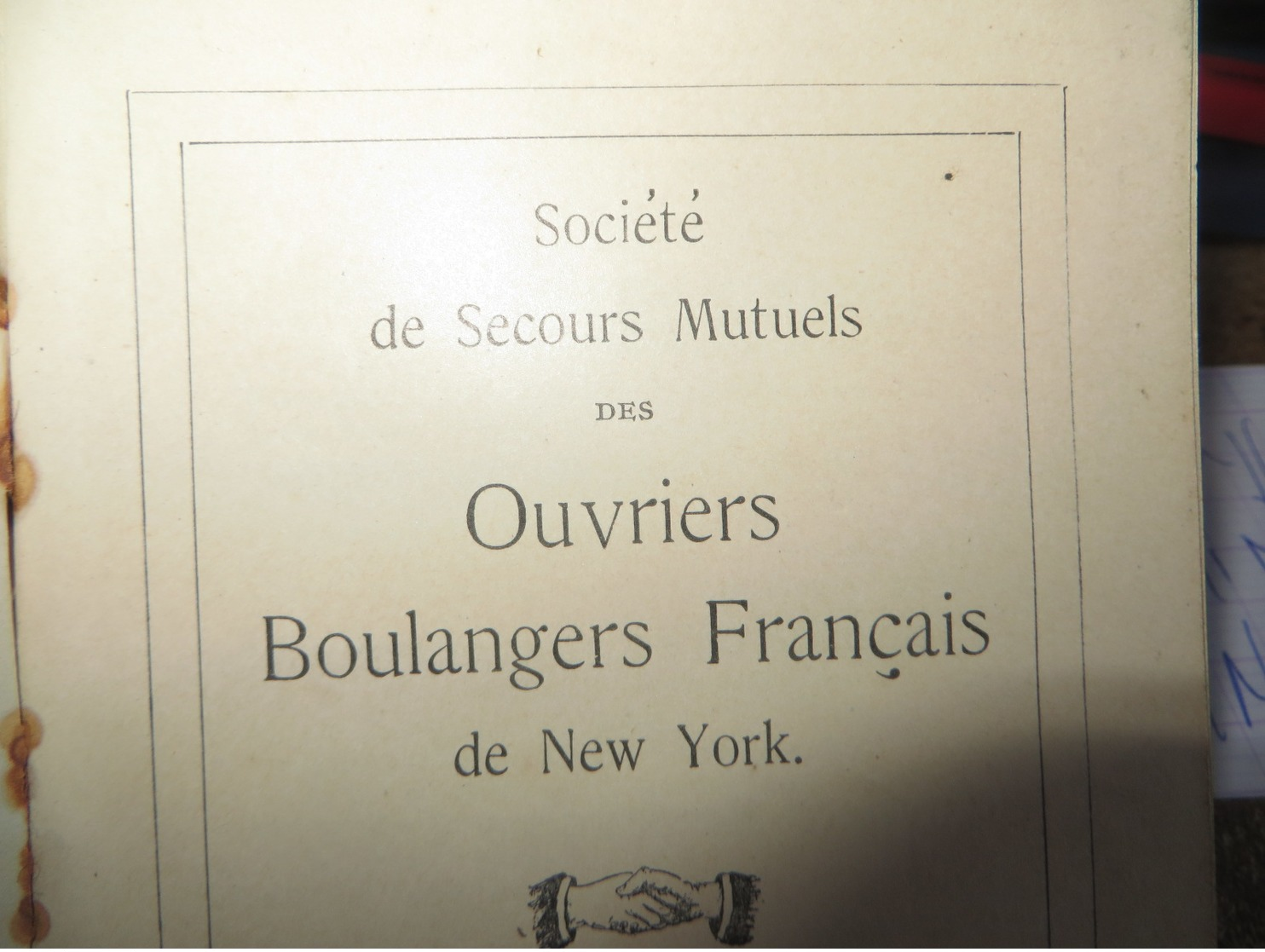 OUVRIERS BOULANGERS FRANCAIS DE NEW-YORK Livret De Secours Mutuels(lot 117) - Documents Historiques