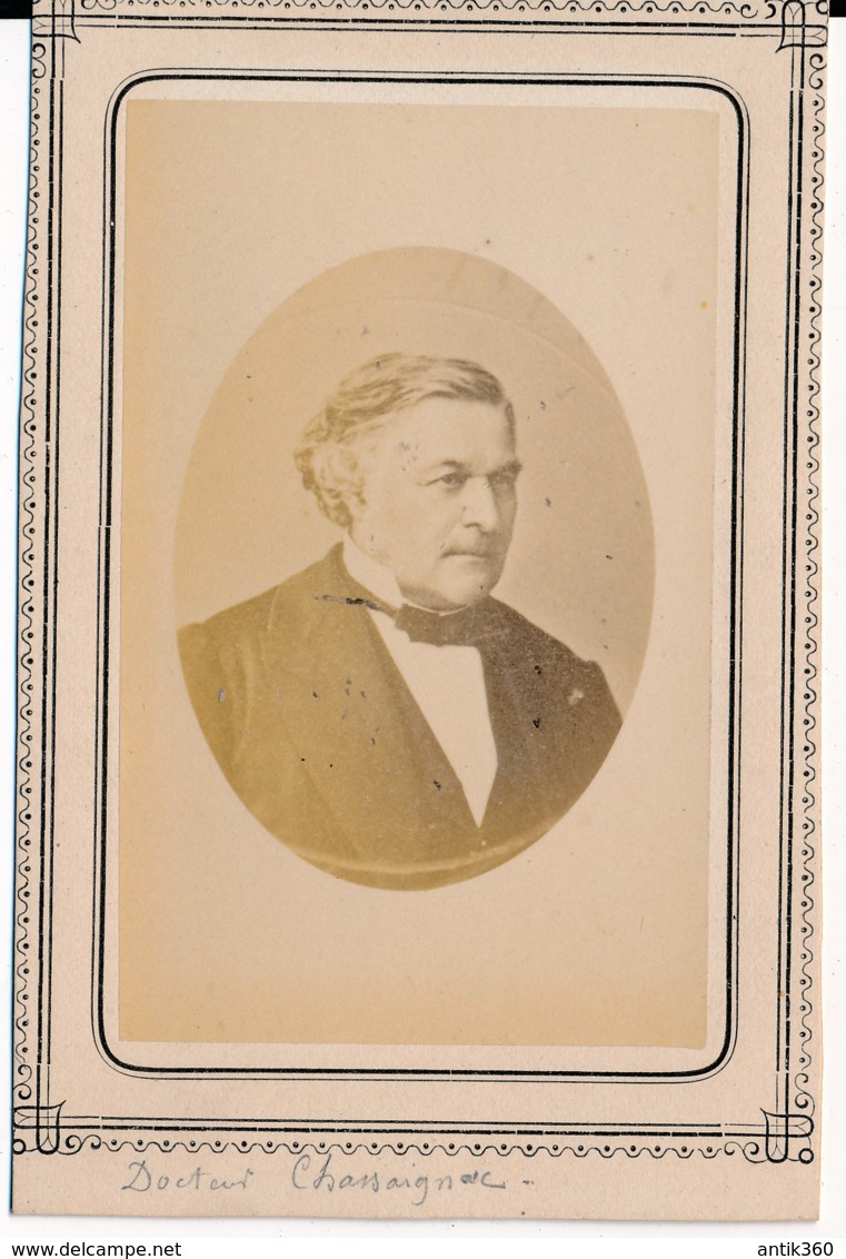 Photographie Ancienne CDV C.1860 Portrait Du Docteur Edouard CHASSAIGNAC (1804-1879) Chirurgien Professeur Médecine - Anciennes (Av. 1900)