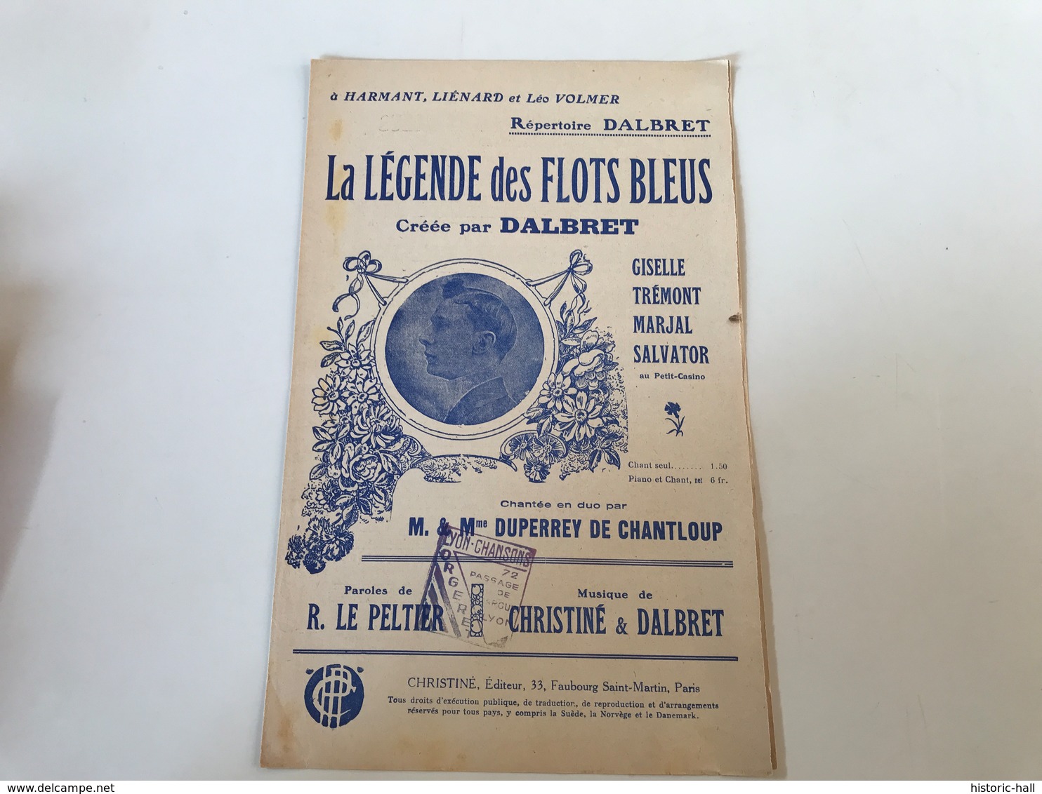 Partition - LA LEGENDE DES FLOTS BLEUS - Raoul LE PELTIER / CHRISTINE Et DALBRET - Tampon ORGERET LYON CHANSONS - Partituren