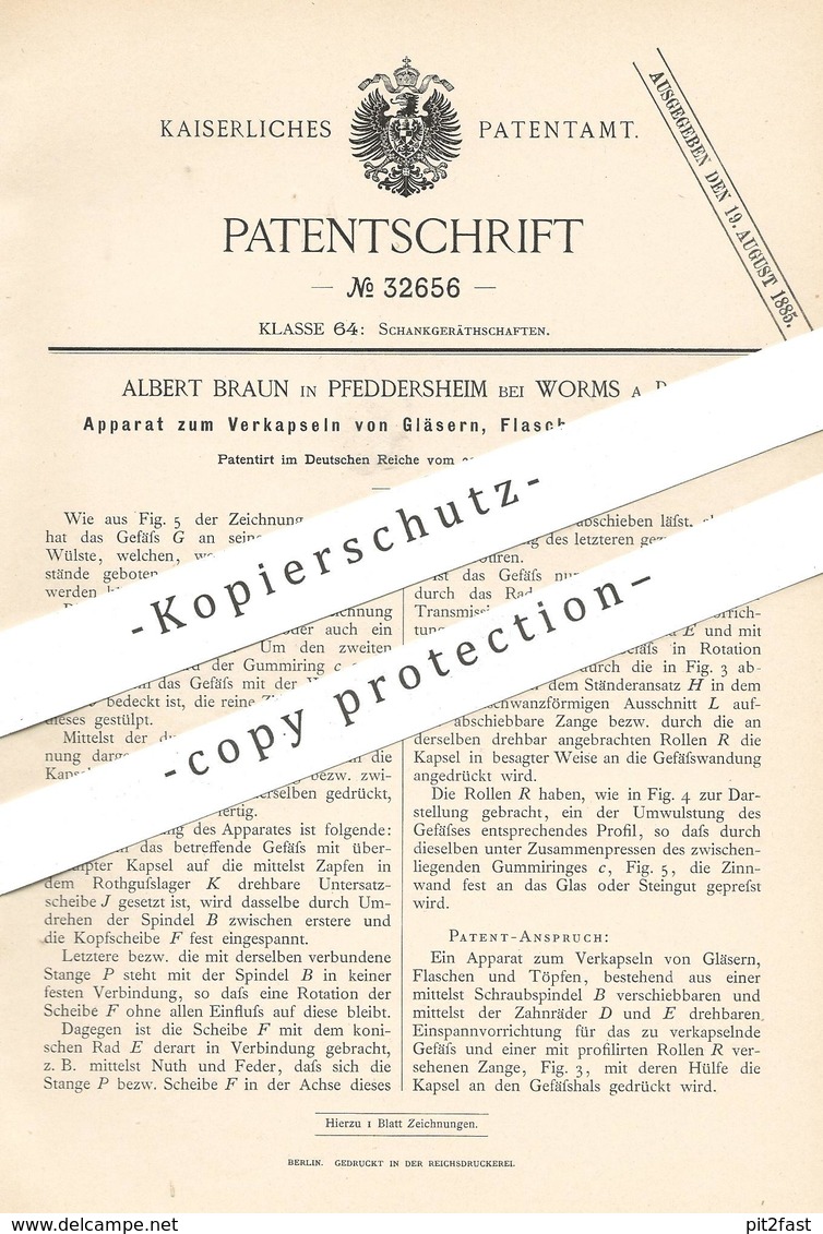 Original Patent - Albert Braun , Pfeddersheim / Worms / Rhein , 1885 , Verkapseln Der Gläser , Flaschen , Töpfe | Korken - Historische Dokumente