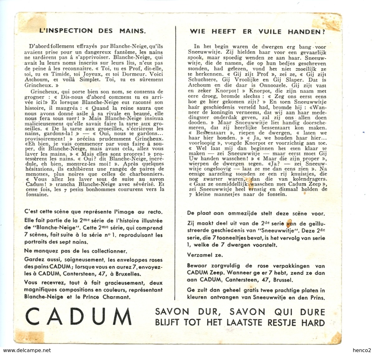 Cadum - Blanche Neige - Sneeuwwitje > 4 chromo's du 2me série - 4 chromo's van de 2de serie