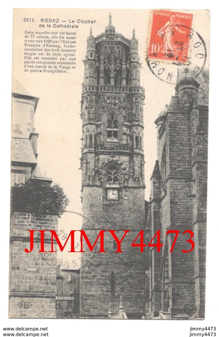 CPA - Le Clocher De La Cathédrale + Texte En 1912 - RODEZ 12 Aveyron - N° 2613 - Edit. V. D. C. - E L D - Rodez