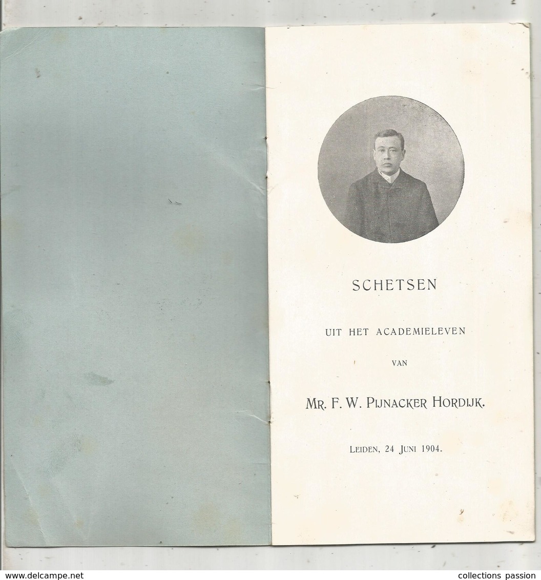 Bande Déssinée, SCHETSEN Uit Het Academieleven Van Mr. F. W. PUNACKER HORDIJK,Leiden 1904 ,frais Fr 2.45 E - Andere & Zonder Classificatie