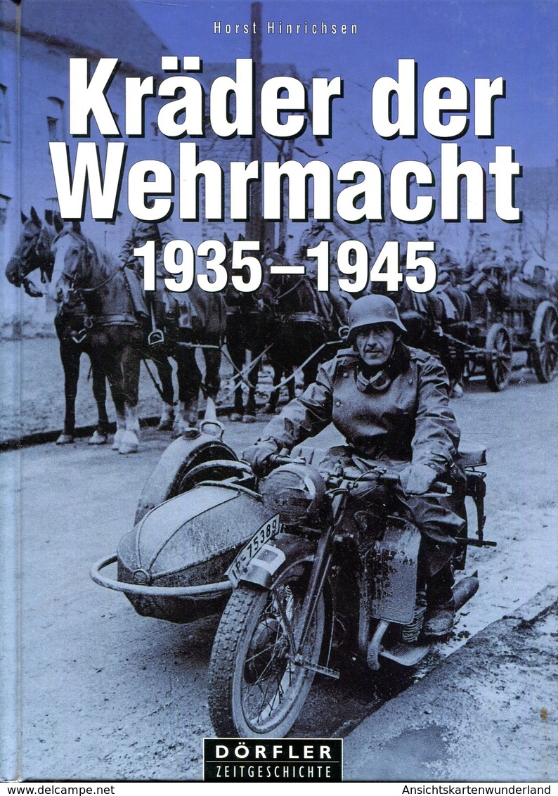 Kräder Der Wehrmacht 1935-1945. Hinrichsen, Horst - Alemán