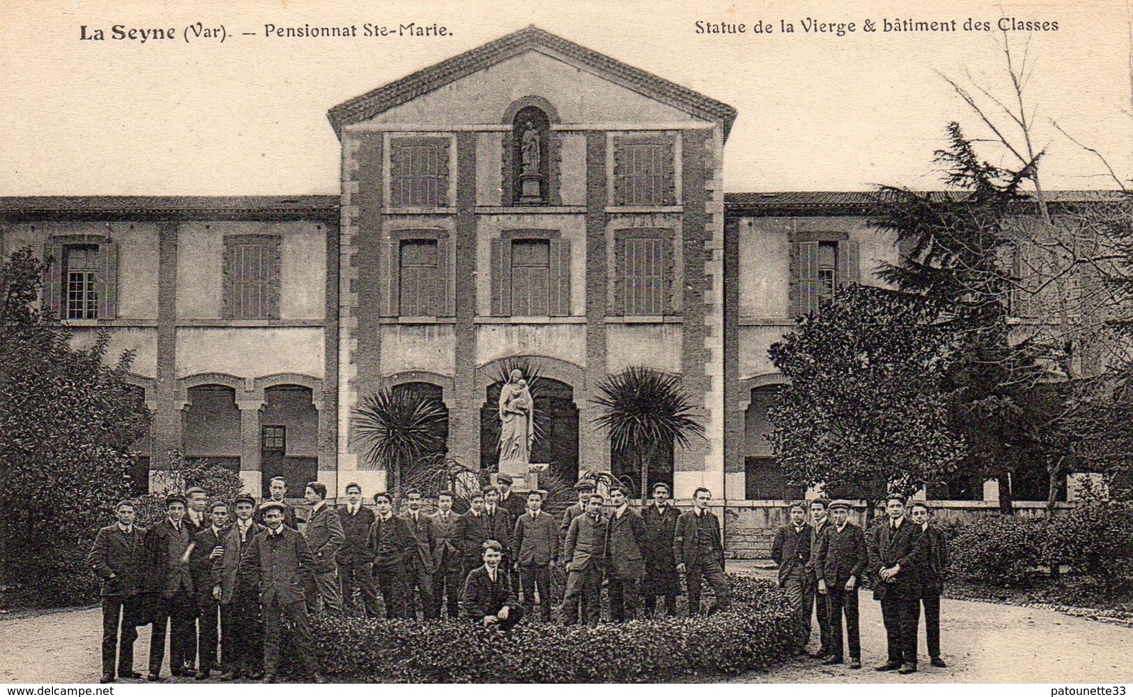 83 LA SEYNE SUR MER PENSIONNAT STE MARIE STATUE DE LA VIERGE BATIMENT DES CLASSES BELLE ANIMATION - La Seyne-sur-Mer